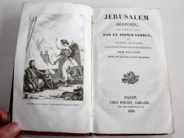 JERUSALEM DELIVREE POEME Par LE PRINCE LEBRUN + NOTICE LE TASSE + 4 GRAVURE 1836 / ANCIEN LIVRE XIXe SIECLE (2204.41) - 1801-1900