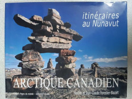 Arctique Canadien: Itinéraires Au Nunavut - Autres & Non Classés