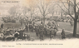 Le Puy * Le Boulevard Carnot Un Jour De Foire , Marché Aux Moutons - Le Puy En Velay