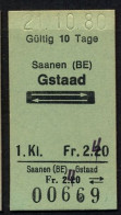 21/10/80 , SAANEN - GSTAAD , TICKET DE FERROCARRIL , TREN , TRAIN , RAILWAYS - Europe