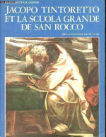 Jacopo Tintoretto Et La Scuola Grande De San Rocco. - Valcanover Francesco - 1994 - Arte