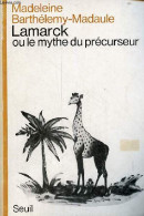 Lamarck Ou Le Mythe Du Précurseur - Collection " Science Ouverte ". - Barthélemy-Madaule Madeleine - 1979 - Scienza