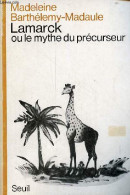 Lamarck Ou Le Mythe Du Précurseur - Collection " Science Ouverte ". - Barthélemy-Madaule Madeleine - 1979 - Wissenschaft