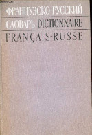 Dictionnaire Français-russe - 51 000 Mots - 6e édition Revue Et Augmentée. - Prof.K.A. Ganchina - 1971 - Culture