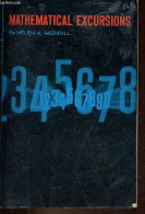 Mathematical Excursions - Side Trips Along Paths Not Generally Traveled In Elementary Courses In Mathematics. - Abbot Me - Taalkunde