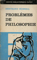 Problèmes De Philosophie - Collection Petite Bibliothèque Payot N°79. - Russell Bertrand - 0 - Psychologie/Philosophie