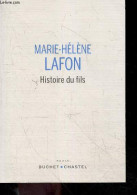 Histoire Du Fils - Roman - MARIE HELENE LAFON - 2020 - Autres & Non Classés