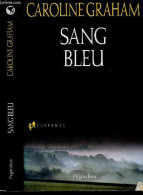 Sang Bleu - Caroline Graham, Véronique David-Marescot (trad.) - 2003 - Autres & Non Classés