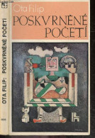 Poskvrnene Poceti - Ota Filip - 1976 - Cultural