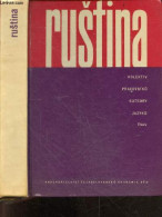 Rustina - Kolektiv Pracovniku Katedry Jazyku CSAV - ROZKOVCOVA LUDMILA- HOFMAN ANTONIN- MANOVA MILENA - 1962 - Cultura