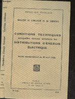 Conditions Techniques Auxquelles Doivent Satisfaire Les Distributions D'energie Electrique - Arrete Interministeriel Du - Droit