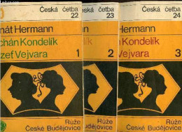 Ignat Hermann, Tchan Kondelik A Zet' Vejvara 1 + 2 + 3 - Ceska Cetba N°22 + 23 + 24 Pro Celou Rodinou - Ignat Hermann - - Cultural