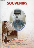 Souvenirs Paul Guillemot (1889-1973) Commandant D'Infanterie De Marine. - Guillemot Paul - 2016 - Other & Unclassified