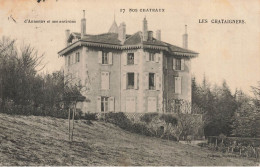 Annonay , Environs * Les Chataigners * Nos Châteaux N°17 - Annonay