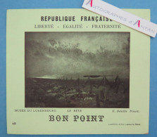 ● BON POINT - Le Rêve (Edouard Detaille) Musée Du Luxembourg - Rare Papier école - Diplomi E Pagelle