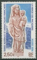 Franz. Antarktis 2006 Heilige Jungfrau Der Robbenfänger 592 Postfrisch - Unused Stamps