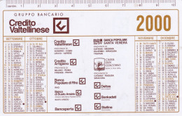 Calendarietto - Credito Valtellinese - Anno 2000 - Petit Format : 1991-00