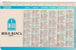 Calendarietto - CRM - Rolo Banca - Anno 2000 - Tamaño Pequeño : 1991-00