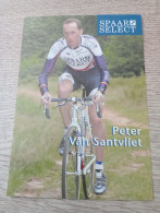 Cyclisme Cycling Ciclismo Ciclista Wielrennen Radfahren VAN SANTVLIET PETER (Spaarselect 2001) - Cycling