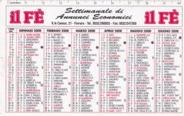 Calendarietto - IL FE - Settimanale Di Annunci Economici - Ferrara - Anno 2000 - Formato Piccolo : 1991-00
