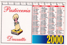 Calendarietto - Pasticceria - Dezzutto - Torino - Anno 2000 - Petit Format : 1991-00