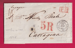 CAD TYPE 15 PARIS BUREAU J 1841 + PP  ROUGE POUR CARTAGENA ESPAGNE SPAIN TAXE  5 REALS LETTRE - 1801-1848: Vorläufer XIX