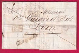 CURSIVE 70 CHAUFFAILLE SAONE ET LOIRE CAD T13 BEAUJEU RHONE + PP 1838 POUR LYON LETTRE - 1801-1848: Precursors XIX