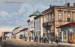 Romania - OLTENIȚA - Strada Carol I - Romania