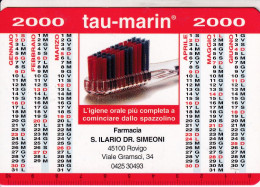 Calendarietto - TAU - MARIN - Farmacia S.ilario - Rovigo - Anno 2000 - Formato Piccolo : 1991-00