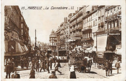 MARSEILLE - La Cannebière - Canebière, Stadtzentrum