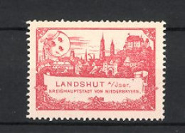 Reklamemarke Landshut, Kreishauptstadt Niederbayern, Wappen Und Stadtansicht, Rot  - Vignetten (Erinnophilie)