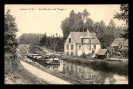 45 - DORDIVES - LE MOULIN DE NANCAY - PENICHE SUR LE CANAL - Dordives