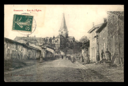 55 - DAMMARIE - RUE DE L'EGLISE - EDITEUR E. MILONI - VOIR L'ETAT - Andere & Zonder Classificatie