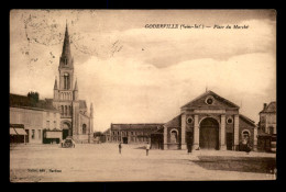 76 - GODERVILLE - PLACE DU MARCHE - Goderville