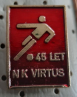 Football Club NK Virtus Kamnik 45 Years  Slovenia Vintage Pin - Fútbol