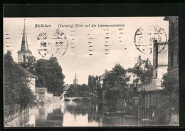 AK Alt-Erfurt, Blick Auf Die Lehmannsbrücke  - Erfurt