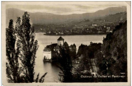 Chateau De Chillon Et Montreux - Montreux