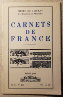 Pierre De Lizeray - Carnets De France - Filatelia E Storia Postale