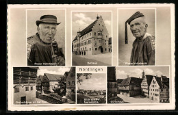 AK Nördlingen, Gerberhäuser An Der Eger, Gürtelhaus Rathaus, Männer In Rieser Volkstracht  - Nördlingen