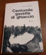 "Centomila Gavette Di Ghiaccio" Di Giulio Bedeschi - Guerre 1939-45