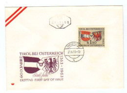 Österreich, 1963, Ersttag " 600 Jahre Zugehörigkeit Tirols Zu Österr." Auf Kuvert Mit Zusätzl. Tagesstempel (10694X) - FDC