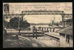 AK Kiel-Holtenau, Hochbrücke über Den Kaiser Wilhelm-Kanal  - Kiel