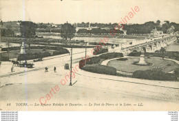 37.  TOURS .  Les Squares Rabelais Et Descartes . Le POnt De Pierre Et La Loire . - Tours