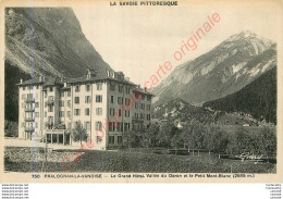 73.  PRALOGNAN LA VANOISE .  Le Grand Hôtel . Vallée Du Doron Et Le Petit Mont-Blanc . - Pralognan-la-Vanoise