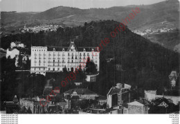 63.  CHATELGUYON . Hôtel Continental . Le Chalusset Et Le Village De St-Hyppolite . - Châtel-Guyon