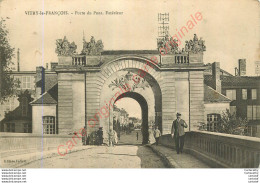 51.  VITRY LE FRANCOIS .  Porte Du POnt . Extérieur . - Vitry-le-François