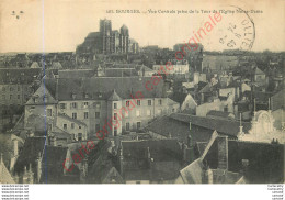 18.  BOURGES .  Vue Centrale Prise De La Tour De L'Eglise Notre Dame . - Bourges