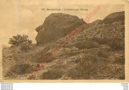 42.  MONTBRISON .  Le Rocher Prés D'ECOTAY . - Montbrison