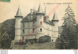 01.  Château De Valence à  JUJURIEUX . - Ohne Zuordnung