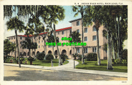 R568757 R. 4. Indian River Hotel. Rockledge. Fla. 99619. Florida Post Card. C. T - World